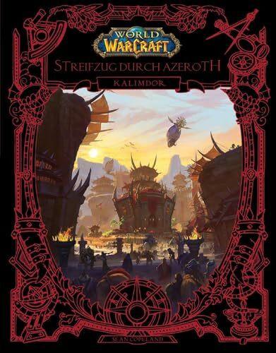 World of Warcraft: Streifzug durch Azeroth: Kalimdor