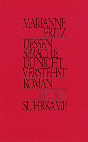 Dessen Sprache du nicht verstehst, Bd. 6: Roman (Dessen Sprache Du nicht verstehst: Roman)