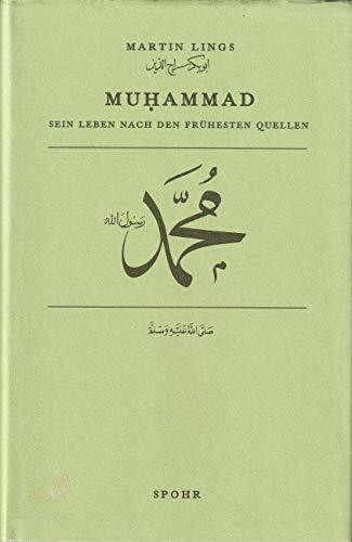 Muhammad: Sein Leben nach den frühesten Quellen