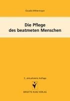 Die Pflege des beatmeten Menschen