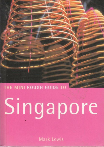 Singapore: The Mini Rough Guide: Third Edition (Rough Guide Pocket)