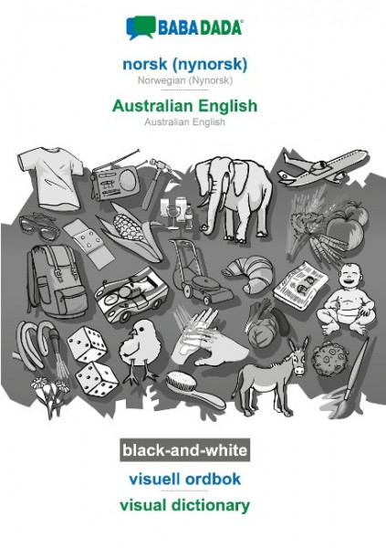 BABADADA black-and-white, norsk (nynorsk) - Australian English, visuell ordbok - visual dictionary