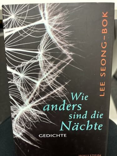 Wie anders sind die Nächte: Gedichte