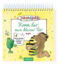 Janosch - Komm her, mein kleiner Bär