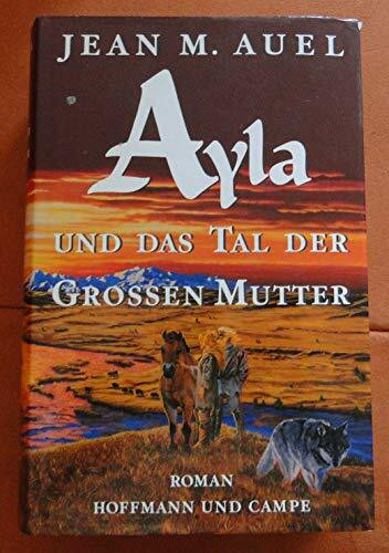 Ayla und das Tal der Großen Mutter