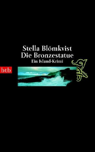 Die Bronzestatue: Ein Island-Krimi (btb-TB)