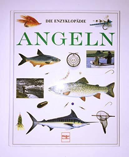 Angeln: Die neue Enzyklopädie