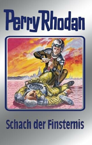 Perry Rhodan, Bd.73, Schach der Finsternis: Perry Rhodan Band 73 (Perry Rhodan Silberband, Band 73)
