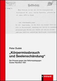 "Körpermissbrauch und Seelenschändung"