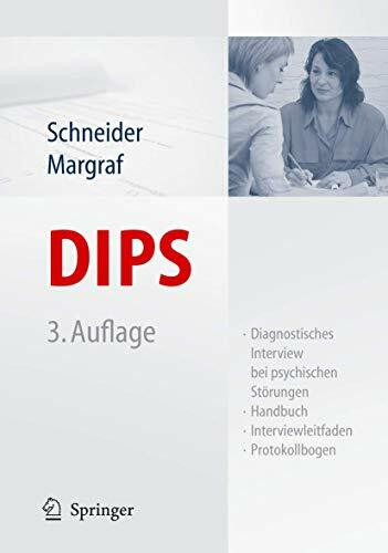 DIPS. Diagnostisches Interview bei psychischen Störungen