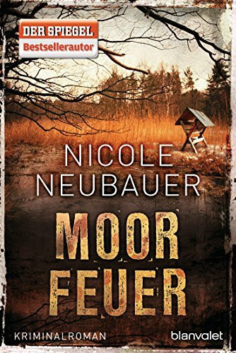 Moorfeuer: Kriminalroman (Kommissar Waechter, Band 2)