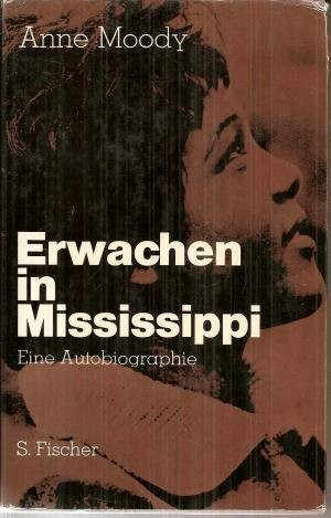 Erwachen in Mississippi. Eine Autobiographie