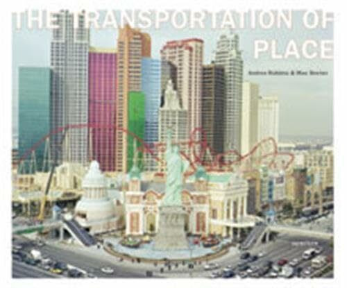 The Transportation of Place