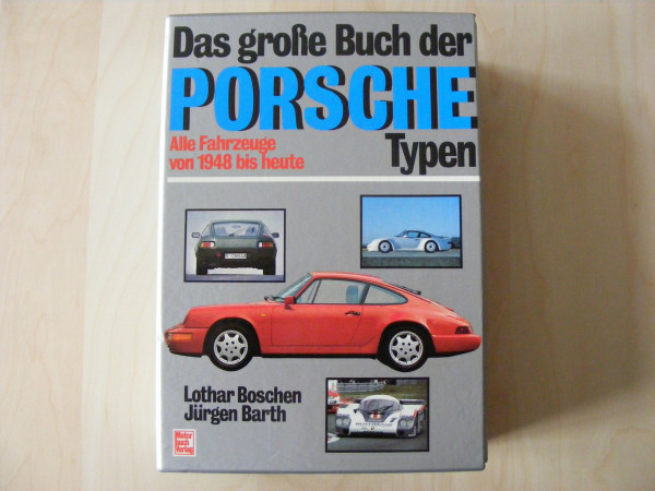 Das grosse Buch der Porsche-Typen