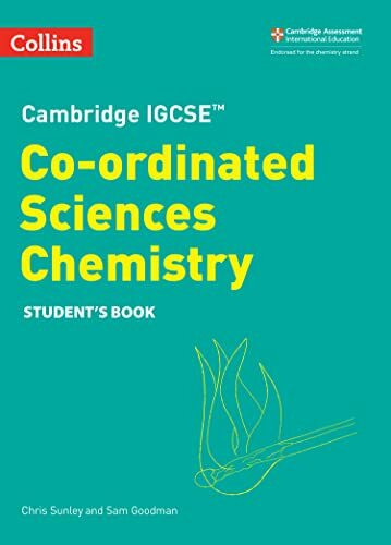 Cambridge IGCSE™ Co-ordinated Sciences Chemistry Student's Book (Collins Cambridge IGCSE™)