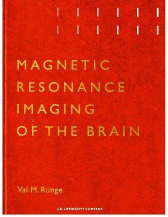 Magnetic Resonance Imaging of the Brain