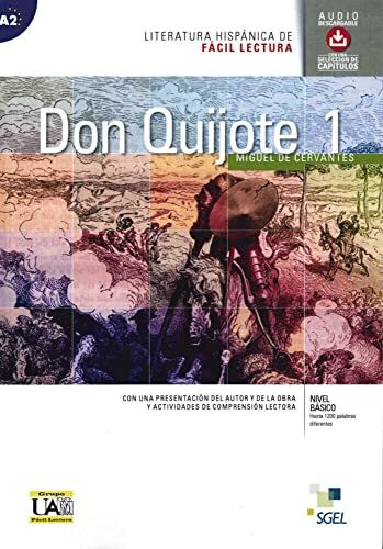 Don Quijote de la Mancha 1: Lektüre (+ MP3 als kostenloser Download) (Literatura hispánica de Fácil Lectura)