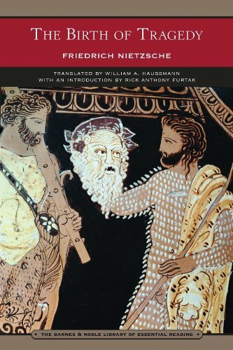 The Birth of Tragedy (Barnes & Noble Library of Essential Reading)