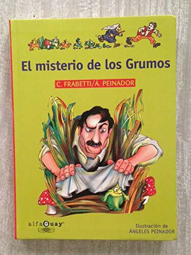 Misterio de los grumos, el (Alfaguay)