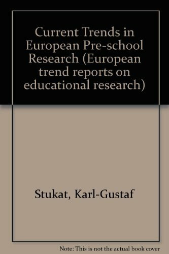Current Trends in European Pre-school Research (European trend reports on educational research)