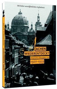 Aachen Wiederentdeckt