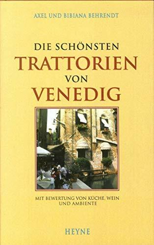 Die schönsten Trattorien von Venedig