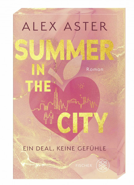 Summer in the City: Ein Deal, keine Gefühle | Die heißeste Billionaire-Romance des Sommers! Mit limitiertem Farbschnitt und Stickerbogen in der ersten Auflage