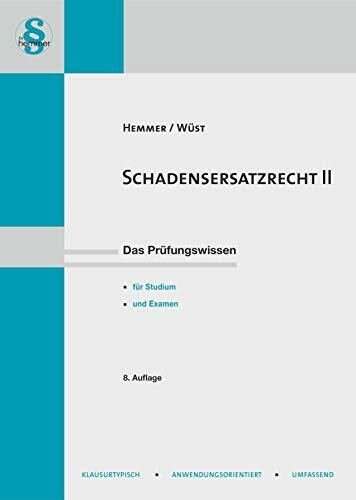 14120 - Skript Schadensersatzrecht II: Das Prüfungswissen für Studium und Examen (Skripten - Zivilrecht)