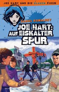 Joe Hart 03. Auf eiskalter Spur