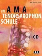 Die AMA-Tenorsaxophonschule