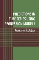 Predictions in Time Series Using Regression Models