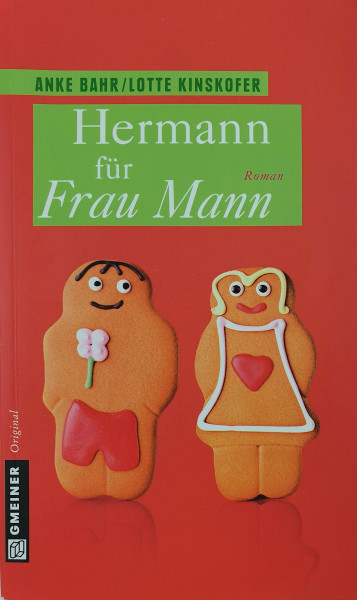Hermann für Frau Mann: Roman