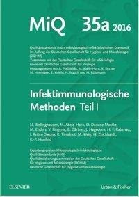 MIQ Heft: 35a Infektionsimmunologische Methoden Teil 1