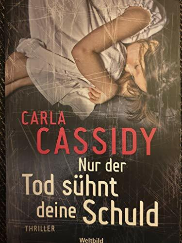 Nur der Tod sühnt deine Schuld : Thriller.
