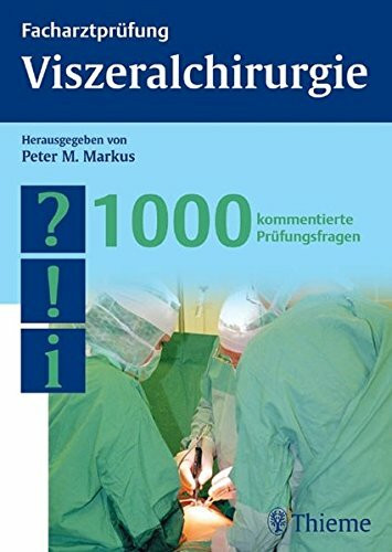 Facharztprüfung Viszeralchirurgie