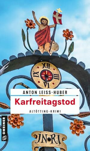 Karfreitagstod: Kriminalroman (Oberkommissar Max Kramer)