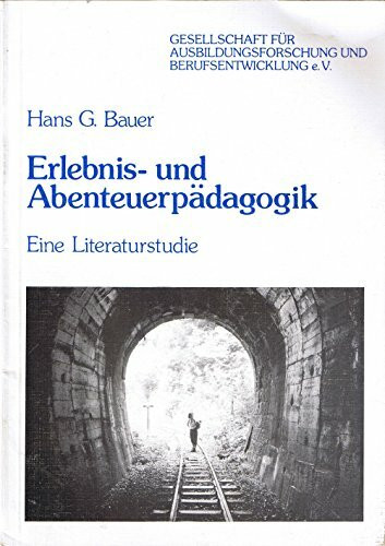 Erlebnis- und Abenteuerpädagogik: Eine Literaturstudie