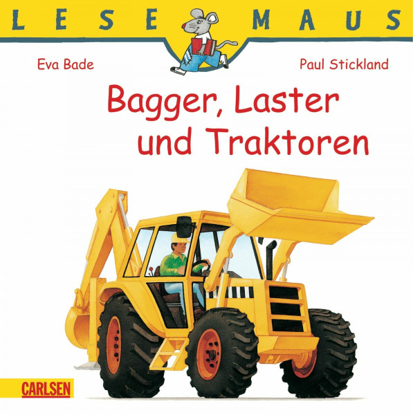 LESEMAUS, Band 79: Bagger, Laster und Traktoren: Eine Geschichte