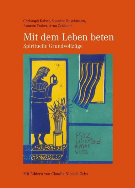 Mit dem Leben beten