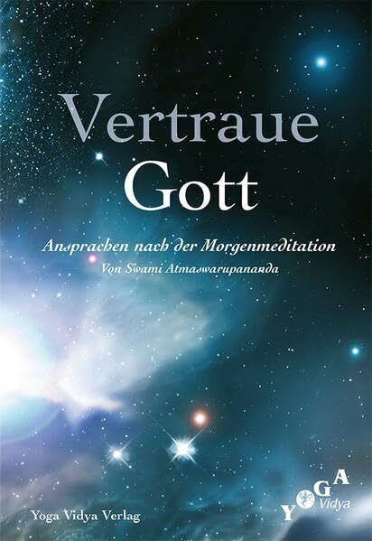Vertraue Gott: Ansprachen nach der Morgenmeditation