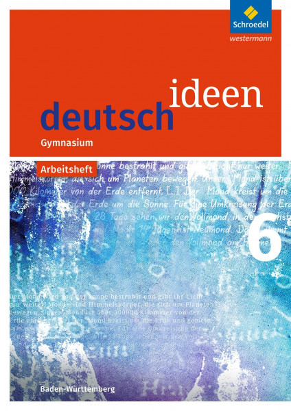 deutsch ideen SI - Ausgabe 2016 Baden-Württemberg: Arbeitsheft 6: Sekundarstufe 1 - Ausgabe 2016