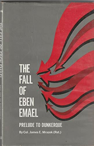 The Fall of Eben Emael: Prelude to Dunkirk