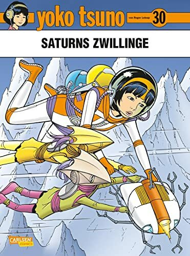 Yoko Tsuno 30: Saturns Zwillinge (30)