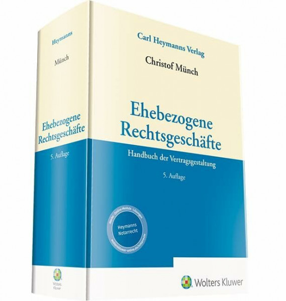 Ehebezogene Rechtsgeschäfte: Handbuch der Vertragsgestaltung