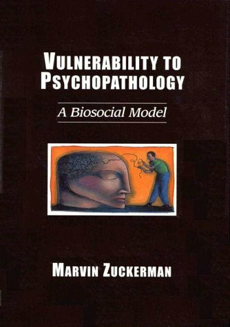 Vulnerability to Psychopathology: A Biosocial Model