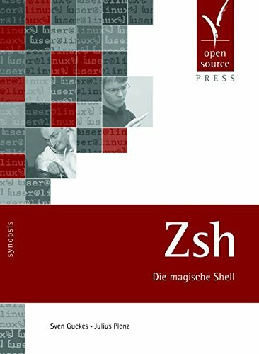 Zsh. Die magische Shell