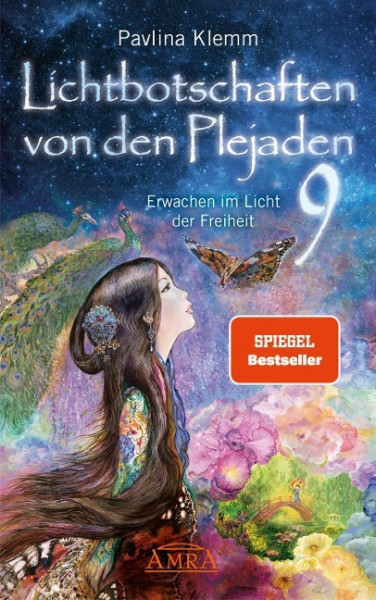 Lichtbotschaften von den Plejaden Band 9: Erwachen im Licht der Freiheit (SPIEGEL-BESTSELLER)