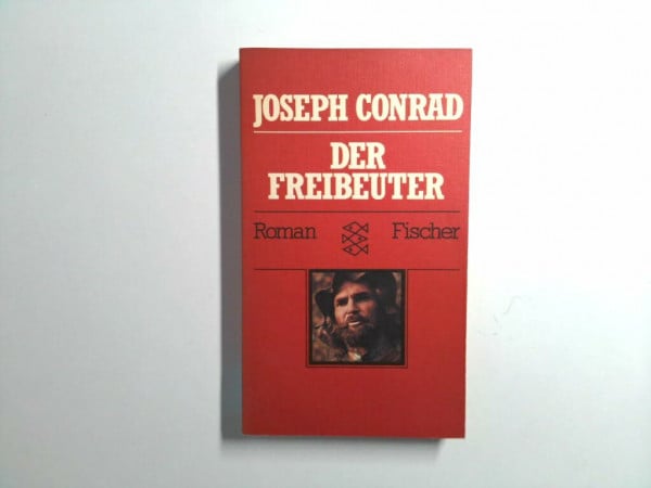 Der Freibeuter: Roman