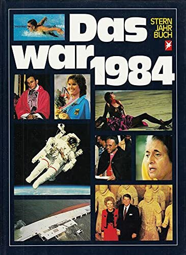 Das war 1984: Stern-Jahrbuch (Stern-Bücher)