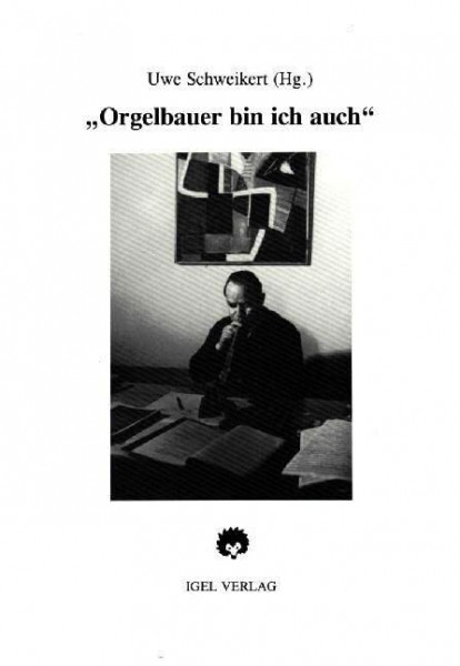 "Orgelbauer bin ich auch" Hans Henny Jahnn und die Musik. Mit der Erstveröffentlichung des Briefwechsels Hans Henny Jahnn /Carl Nielsen